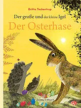 Fester Einband Der große und der kleine Igel / Der Osterhase von Britta Teckentrup
