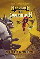 Fester Einband Handbuch fur Superhelden von Elias Vahlund