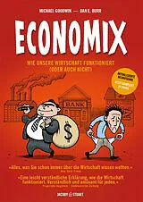 Fester Einband Economix  erstmals komplett in Farbe von Michael Goodwin