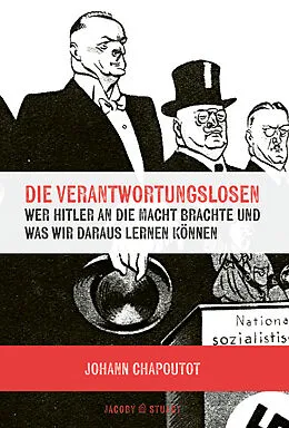 E-Book (epub) Die Verantwortungslosen von Johann Chapoutot