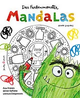 Kartonierter Einband Das Farbenmonster  Mandalas von Anna Llenas