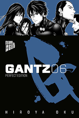 Kartonierter Einband GANTZ - Perfect Edition 6 von Hiroya Oku