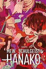 Kartonierter Einband Mein Schulgeist Hanako 3 von AidaIro