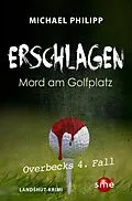 E-Book (epub) Erschlagen von Michael Philipp