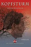 E-Book (epub) Kopfsturm von Anton Dellinger