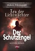E-Book (epub) Der Schutzengel von Klaus Pfrommer