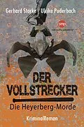 E-Book (epub) Der Vollstrecker von Gerhard Starke, Ulrike Puderbach
