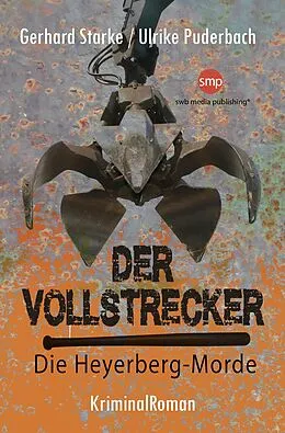 E-Book (epub) Der Vollstrecker von Gerhard Starke, Ulrike Puderbach