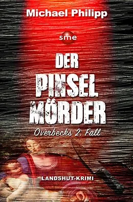E-Book (pdf) Der Pinselmörder von Michael Philipp