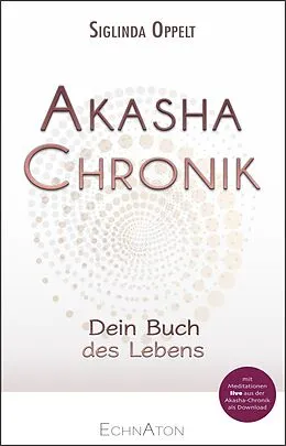 E-Book (epub) Akasha-Chronik von Siglinda Oppelt