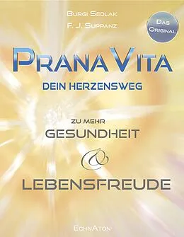 E-Book (epub) PranaVita von Burgi Sedlak, Franz Josef Suppanz