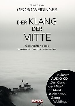 Fester Einband Der Klang der Mitte von Georg Weidinger