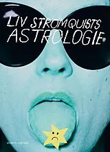 Kartonierter Einband Liv Strömquists Astrologie von Liv Strömquist