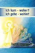 E-Book (epub) Ich kam  woher? Ich gehe  wohin? von Gabriele