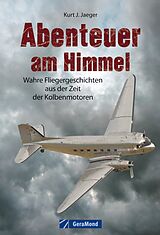 E-Book (epub) Abenteuer am Himmel von Kurt J. Jaeger