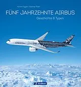 E-Book (epub) 50 Jahre Airbus. Geschichte & Typen. von Achim Figgen, Dietmar Plath