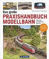 Fester Einband Das große Praxishandbuch Modellbahn von Ralph Zinngrebe