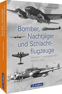 Fester Einband Bomber, Nachtjäger und Schlachtflugzeuge von Herbert Ringlstetter
