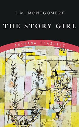 E-Book (epub) The Story Girl von L. M. Montgomery