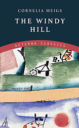 E-Book (epub) The Windy Hill von Cornelia Meigs