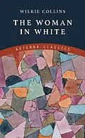 E-Book (epub) The Woman in White von Wilkie Collins