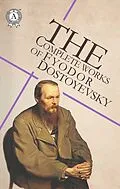 E-Book (epub) The Complete Works of Fyodor Dostoyevsky von Fyodor Dostoevsky