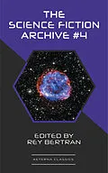 E-Book (epub) The Science Fiction Archive #4 von Fritz Leiber, Robert Sheckley, H. B. Fyfe