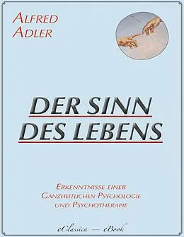 E-Book (epub) Der Sinn des Lebens von Alfred Adler
