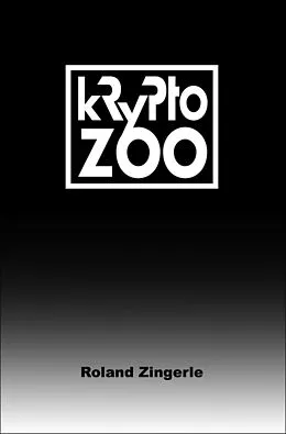 E-Book (epub) Krypto-Zoo von Roland Zingerle