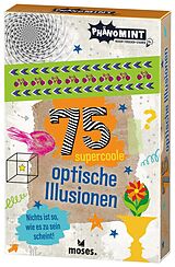 Textkarten / Symbolkarten PhänoMINT 75 supercoole optische Illusionen von Elke Vogel