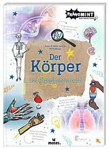 Fester Einband PhänoMINT Der Körper von Nicola Berger, Sabine Spiritus, Achim Spiritus