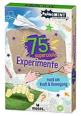 Kartonierter Einband PhänoMINT 75 supercoole Experimente rund um Kraft und Bewegung von Nicola Berger