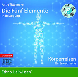 Audio CD (CD/SACD) Die Fünf Elemente in Bewegung von Antje Tittelmeier