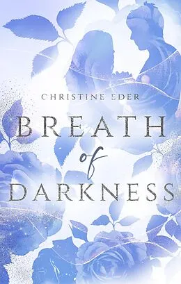 E-Book (epub) Breath of Darkness von Christine Eder