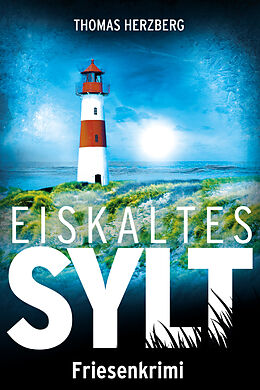 Kartonierter Einband Eiskaltes Sylt von Thomas Herzberg