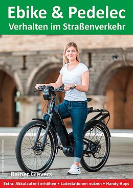 E-Book (pdf) Ebike &amp; Pedelec - Verhalten im Straßenverkehr von Rainer Gievers
