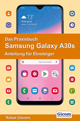 E-Book (pdf) Das Praxisbuch Samsung Galaxy A30s - Anleitung für Einsteiger von Rainer Gievers