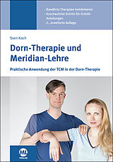 Fester Einband Dorn-Therapie und Meridian-Lehre von Sven Koch