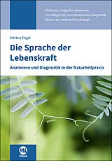 Fester Einband Die Sprache der Lebenskraft von Markus Engel
