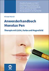 Fester Einband Anwenderhandbuch Monolux Pen von Michael Münch