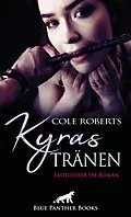 E-Book (epub) Kyras Tränen | Erotischer SM-Roman von Cole Roberts