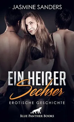 E-Book (pdf) Ein heißer Sechser | Erotische Geschichte von Jasmine Sanders