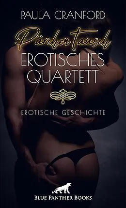 E-Book (epub) PärchenTausch - Erotisches Quartett | Erotische Geschichte von Paula Cranford