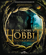 Fester Einband Die große Hobbit-Enzyklopädie von Damien Bador, Coralie Potot, Vivien u a Stocker