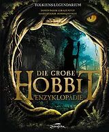 Fester Einband Die große Hobbit-Enzyklopädie von Damien Bador, Vivien Stocker, Coralie Potot