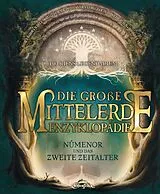 Fester Einband Die große Mittelerde-Enzyklopädie von Damien Bador, Vivien Stocker, Coralie Potot