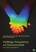 Vielfältige Perspektiven auf Homosexualität. Eine historische Analyse von LGBT-Themen in der Kirche, im Mittelalter, in der Weimarer Republik und im Nationalsozialismus
