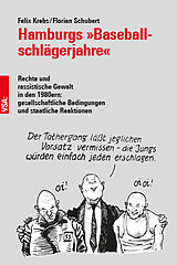 Paperback Hamburgs »Baseball­schlägerjahre« von Felix Krebs, Florian Schubert