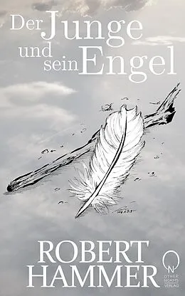 E-Book (epub) Der Junge und sein Engel von Robert Hammer