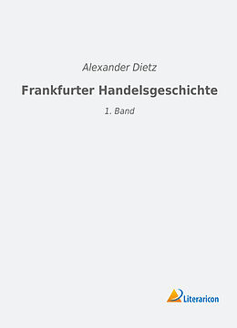 Kartonierter Einband Frankfurter Handelsgeschichte von Alexander Dietz